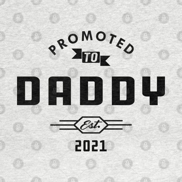 New Daddy - Promoted to daddy est. 2021 by KC Happy Shop